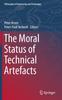 Книга The Moral Status of Technical Artefacts : 17