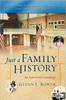 Книга Just a Family History