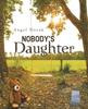 Книга Nobody's Daughter