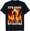 It's Past My Bedtime Funny Skeleton Meme Flames Ironic Tired T-Shirt, Size S-5XL