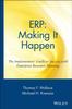 Книга ERP: Making It Happen : The Implementers' Guide To Success with Enterprise Resource Planning