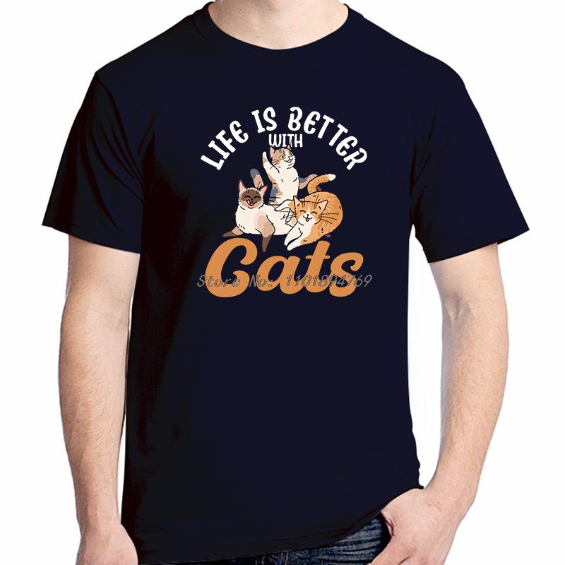 Life Is Better With Cats Funny Graphic T Shirts Fashion Tops Tshirt New Arrival Goods Short Sleeve Tee Printed Tshirt