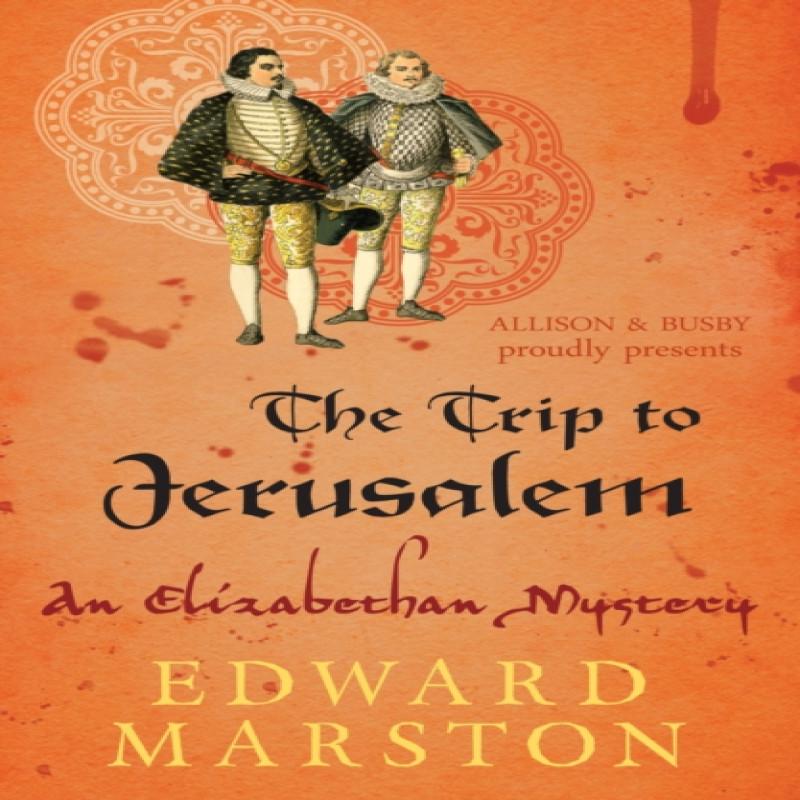 The Trip To Jerusalem by Edward Marston Paperback Book 9780749010232
