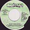 7inch Record MIKEY SPICE & SHAGGY - Shake Your Boody BIG013 Big Yard Produc Jamaica Reggae, Ska & Dub Used