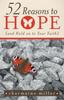Книга 52 Reasons To Hope (and Hold On To Your Faith)