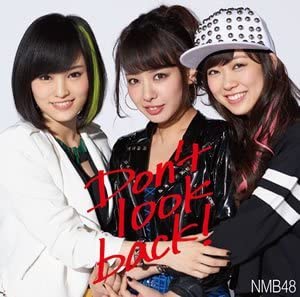 CD NMB48 - Don't Look Back YRCS90072 Laugh Out Loud! 2015 Japan ObiJapanese Pop Star Used