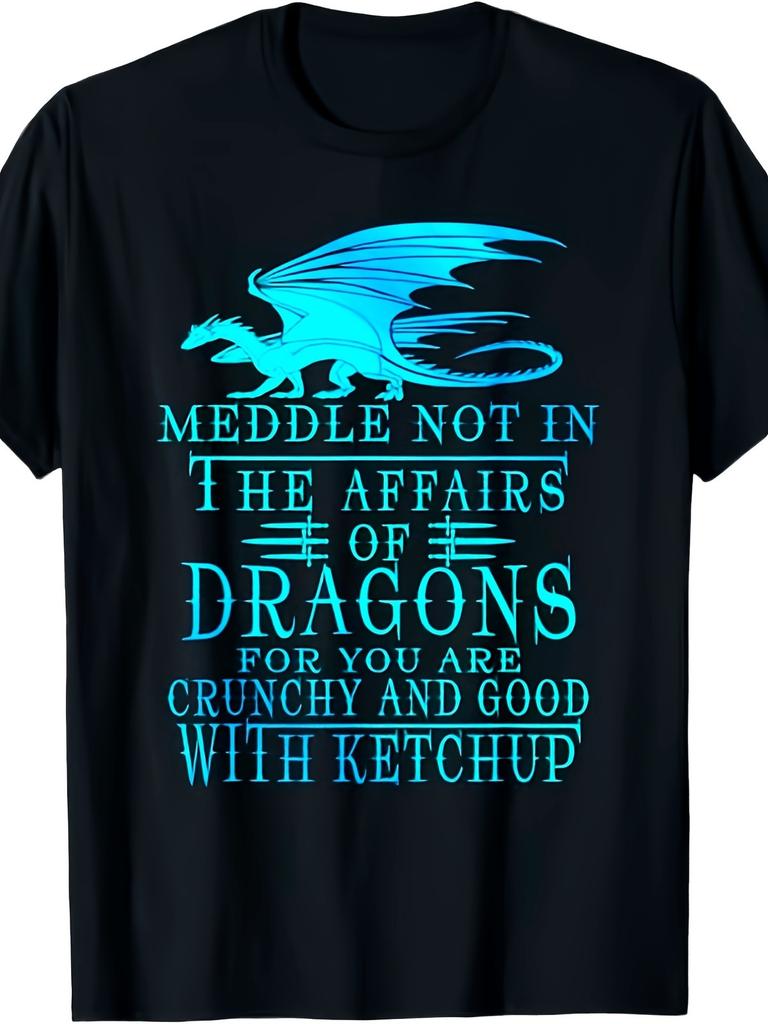 Dragon's Affairs Should Not Be Meddicated In Tshirt 180g TshirtRetro Casual Sho