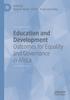The Education and Development : Outcomes for Equality and Governance In Africa Book