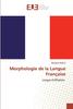 Книга Morphologie De La Langue Francaise