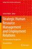 The Strategic Human Resource Management and Employment Relations : An International Perspective Book
