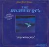 LP Record HIGHWAY QC'S - Stay With God RI5018 SAVGOS 1986 US Country/Folk