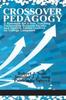 Книга Crossover Pedagogy : A Rationale for a New Teaching Partnership Between Faculty and Student Affairs Leaders On College Campuses