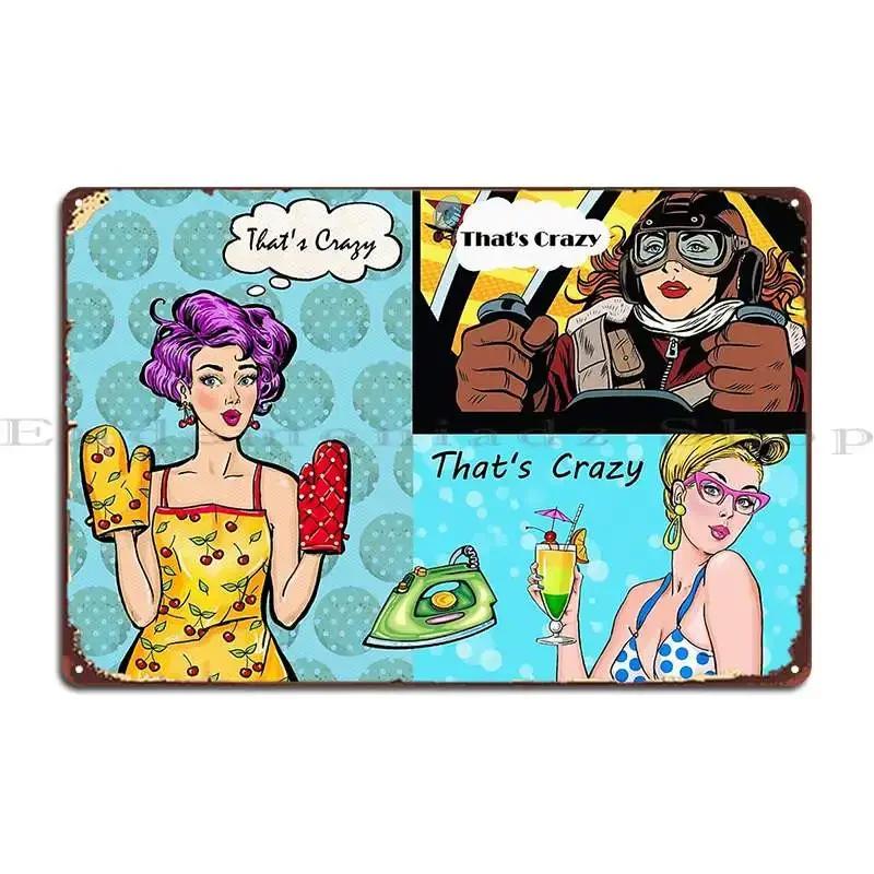 That S Crazy Metal Sign Classic Decoration Design Personalized Wall Mural Tin Sign Poster
