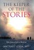 Книга The Keeper of the Stories : Tales from a Life In Medicine