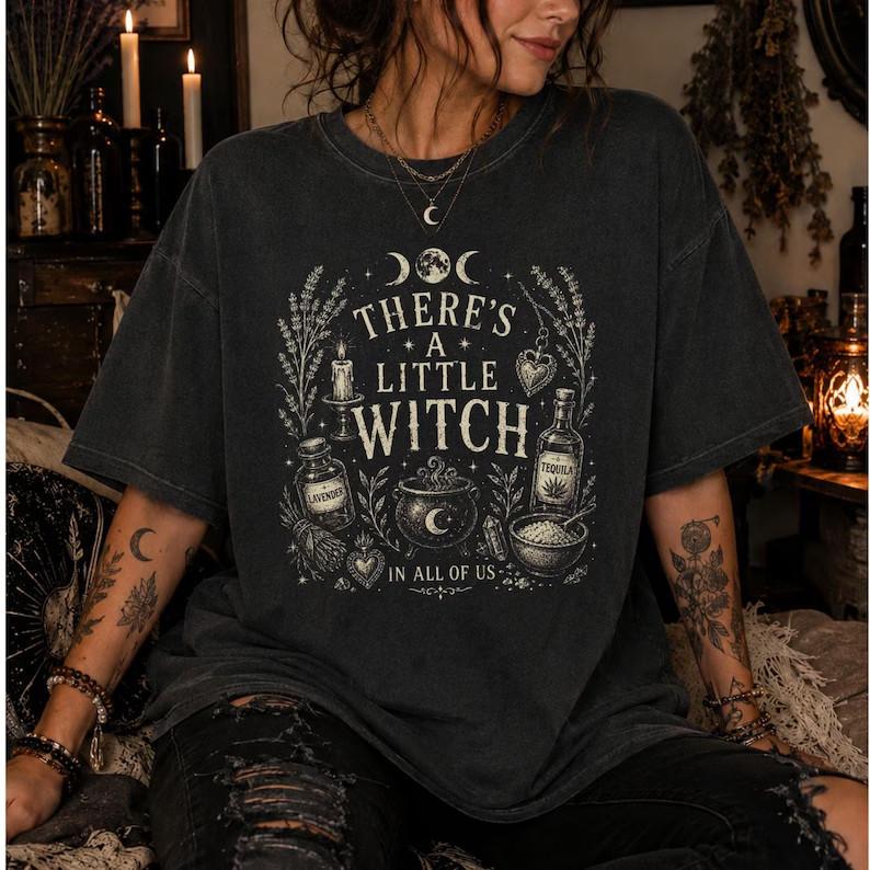There's a Little Witch In All of Us Tee Shirt Practical Magic