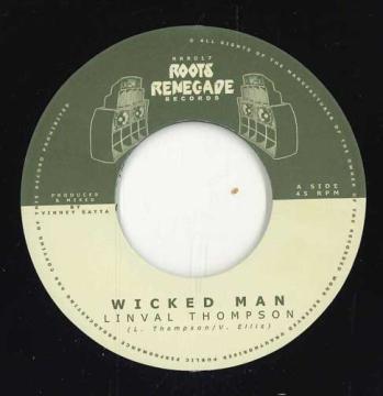 7-дюймовая пластинка LINVAL THOMPSON - Wicked Man / Wicked Dub RRR017 Roots Renegade 2025 UK Регги, Ска и Даб