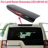Автомобильный верхний стоп-сигнал LR029623 LR072856 XFG000062 для Discovery LR3 LR4 2004-2016 Яркий 3-й стоп-сигнал
