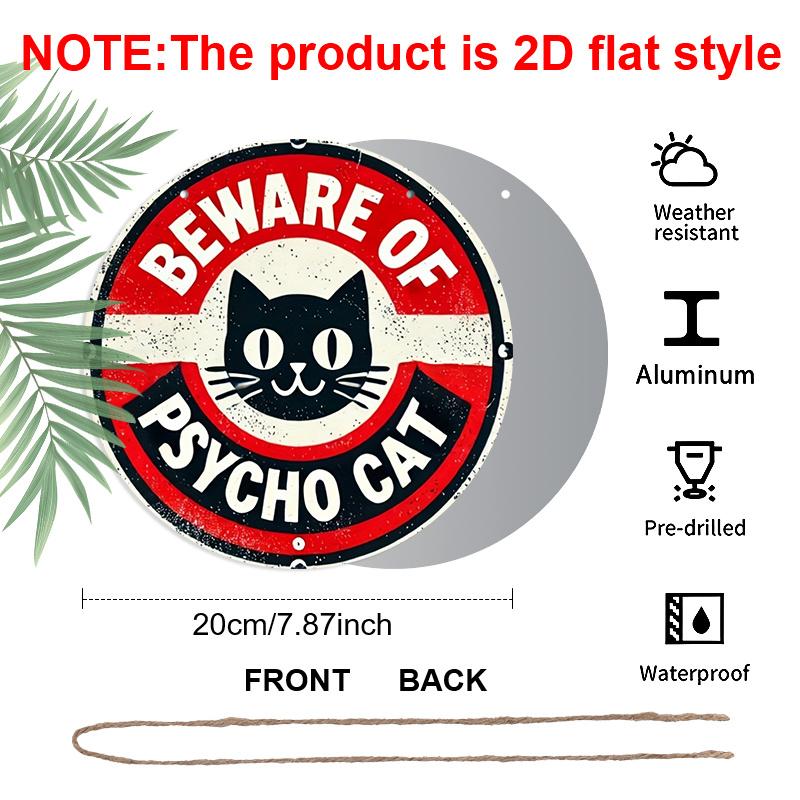 2D Flat 1pc, 8x8 in, Room Decor 1pc Vintage "Beware of Psycho Cat" Metal Sign, Aluminum Round Printed Wall Art, Home & Club Decor, Interior