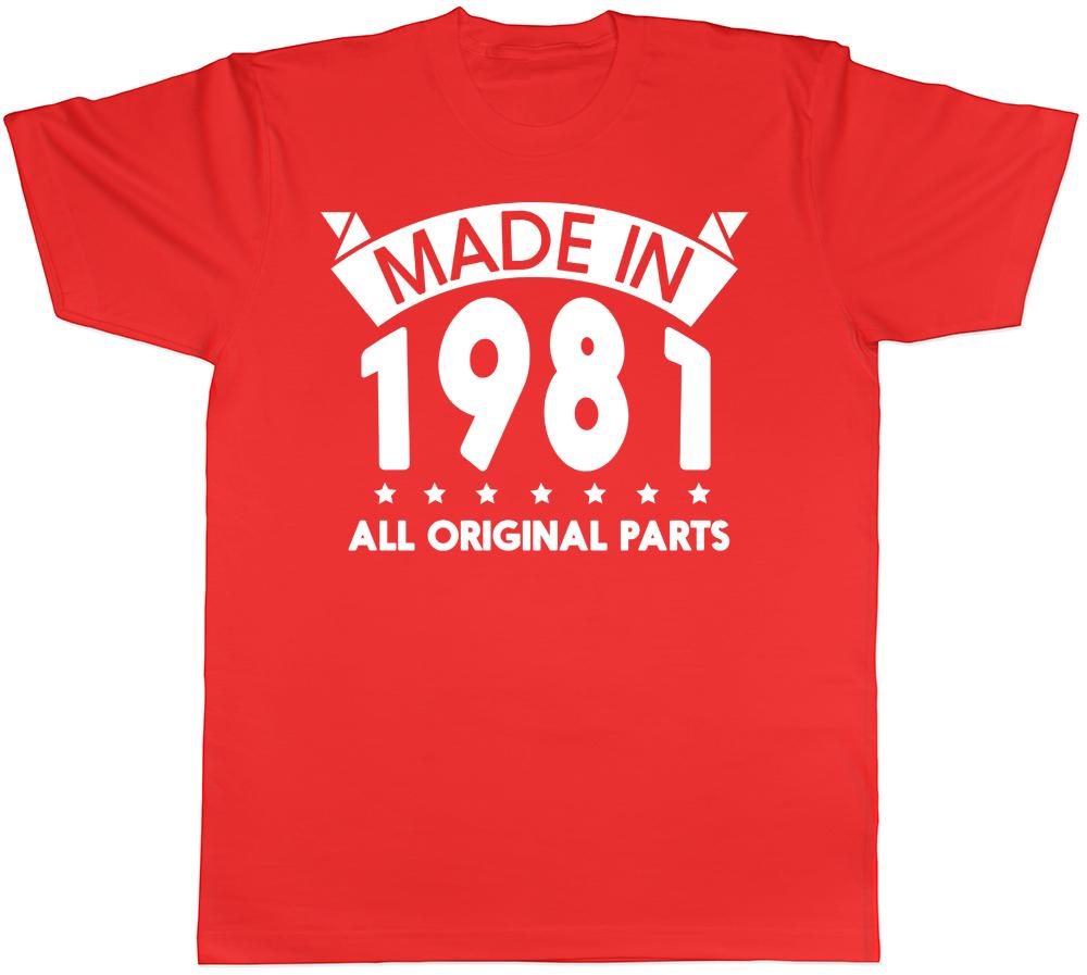 Made in 1981 All Original Parts Birthday Unisexs Short Sleeve TShirt