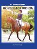 The My Favorite Sport : Horseback Riding Book