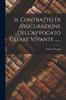 The Il Contratto Di Assicurazione Dell'avvocato Cesare Vivante ...... Book