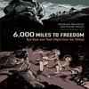 6000 Miles to Freedom by Stephane Marchetti Hardback Book 9781637790212