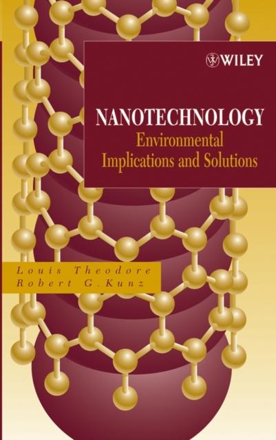 The Nanotechnology : Environmental Implications and Solutions Book