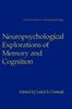 Книга Neuropsychological Explorations of Memory and Cognition : Essay In Honor of Nelson Butters