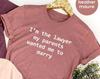 Funny Lawyer TShirt, Female Lawyer Shirt, Law Degree T Shirt, Gift For Lawyer, Law Student Shirt, I'm A Lawyer, Law Graduation Shirt