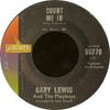 7inch Record GARY LEWIS & THE PLAYBOYS - Count Me In / Little Miss Go-go 55778 LIBERTY 1965 US Rock Used