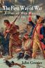 Книга The First Way of War : American War Making On the Frontier, 1607-1814