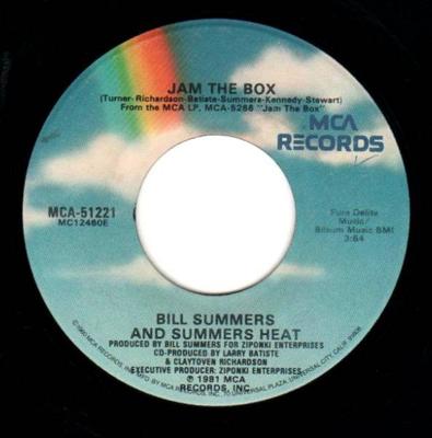 7-дюймовая пластинка BILL SUMMERS & SUMMERS HEAT - Jam The Box / Having Big Fun On Sat MCA51221 MCA Records 1981 US Танцевальная и Электронная Б/У