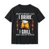 Вот что я делаю: пью, жарю на гриле и знаю вещи. Дизайн футболки BBQ Beer. Печать на распродаже. Топы, рубашки. Хлопок. Мужская летняя одежда.