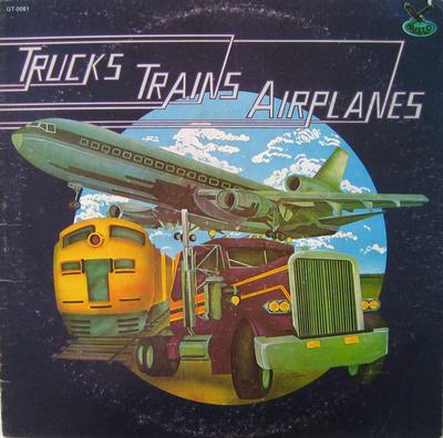 LP Пластинка РАЗНЫЕ ИСПОЛНИТЕЛИ - Грузовики, Поезда и Самолеты GT0081 Gusto Records 1980 США Фолк Б/У