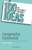 The 100 Ideas for Secondary Teachers: Geography Fieldwork Book