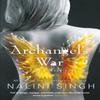 Archangels War by Nalini Singh Paperback Book 9781473224599