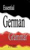 The Essential German Grammar Book