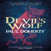 Devils Wolf Hugh Corbett Mysteries Book 19 by Paul Doherty... 9781472233745
