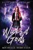 Книга Wicked Gods by Michelle Hercules - Hardback