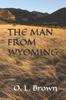 Книга The Man from Wyoming