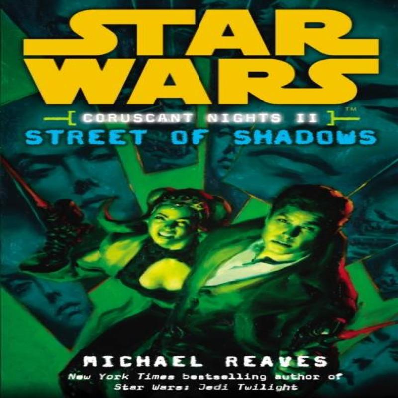 Star Wars Coruscant Nights II Street of Shadows by Michael Reaves Paperback Book 9780099492122