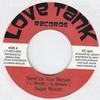 7-дюймовая пластинка SUGAR MINOTT - Send Us Your Blessin / Blessin Dub LT001003 Love Tank 2005 Германия Регги, Ска и Даб Б/У