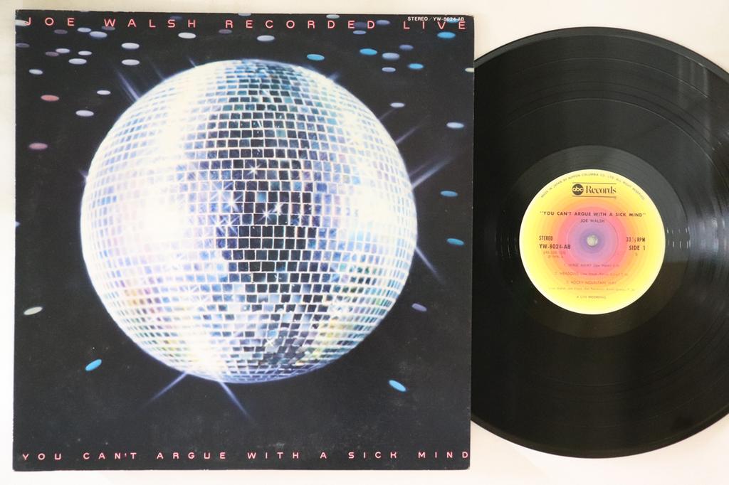 Виниловая пластинка JOE WALSH You Cant Argue With A Sick Mind YW8024AB ABC 1978 Япония Рок Б/у