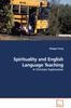 Книга Spirituality and English Language Teaching - A Christian Exploration