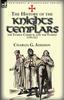 Книга The History of the Knights Templars, the Temple Church, and the Temple, 1119-1312