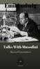 Книга Talks With Mussolini Unusual Conversations by Emil Ludwig - Hardback