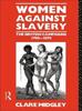 Книга Women Against Slavery : The British Campaigns, 1780-1870