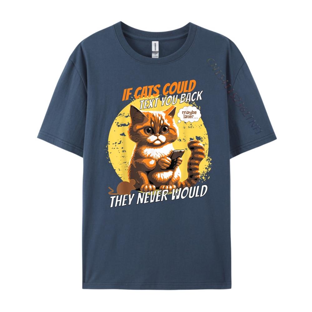 Cat Phone Cat Lol Person Humor If Cats Could Text Cell Graphic Tee Shirt Men's Clothing 2024 Cinco de Mayo