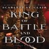 King of Battle and Blood by Scarlett St. Clair Paperback Book 9781464245480