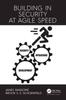 Книга Building In Security At Agile Speed